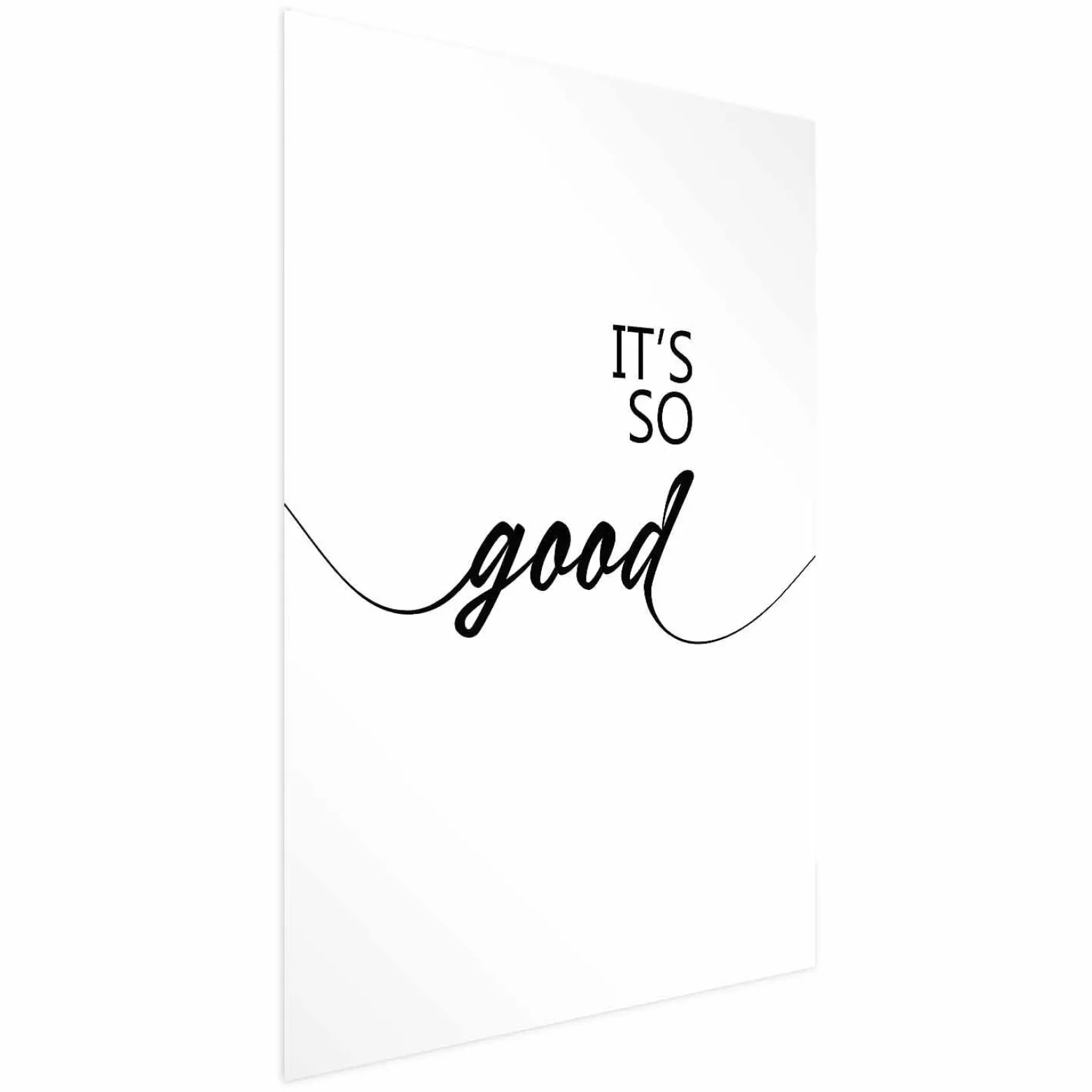 Plakat It's so Good 21x30 cm